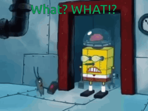 A Cartoon Of Spongebob Standing In Front Of A Door That Says " What What " GIF