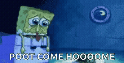 A Cartoon Of Spongebob With The Words Poot Come Hooooome GIF