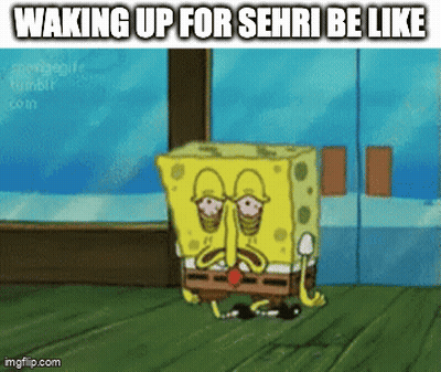A Cartoon Of Spongebob With The Words Waking Up For Sehri Be Like GIF