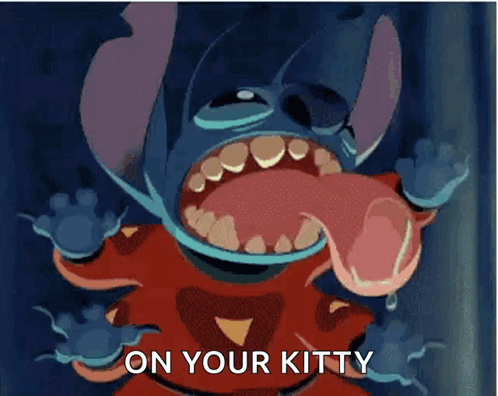A Cartoon Of Stitch With His Tongue Out And The Words On Your Kitty GIF