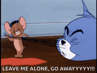 A Cartoon Of Tom And Jerry With The Words " Leave Me Alone Go Away !!! " GIF