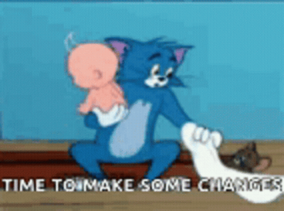 A Cartoon Of Tom Holding A Baby With The Words Time To Make Some Changes Below Him GIF