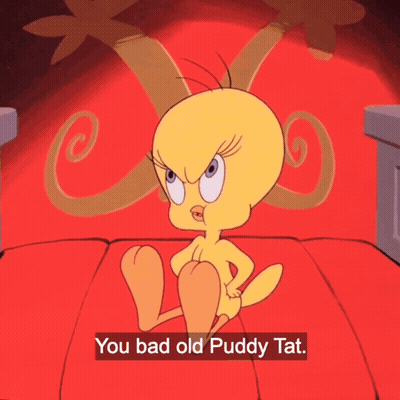 A Cartoon Of Tweety Sitting On A Bed With The Words You Bad Old Puddy Tat Below Him GIF
