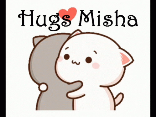 A Cartoon Of Two Cats Hugging Each Other With The Words Hugs Misha Below Them GIF