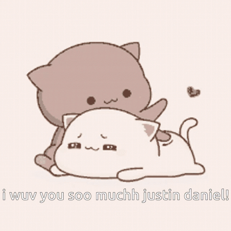 A Cartoon Of Two Cats Hugging Each Other With The Words " I Wuv You Soo Muchh Justin Daniel " GIF