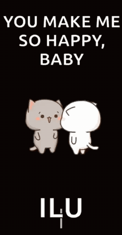 A Cartoon Of Two Cats Kissing With The Words " You Make Me So Happy , Baby " GIF