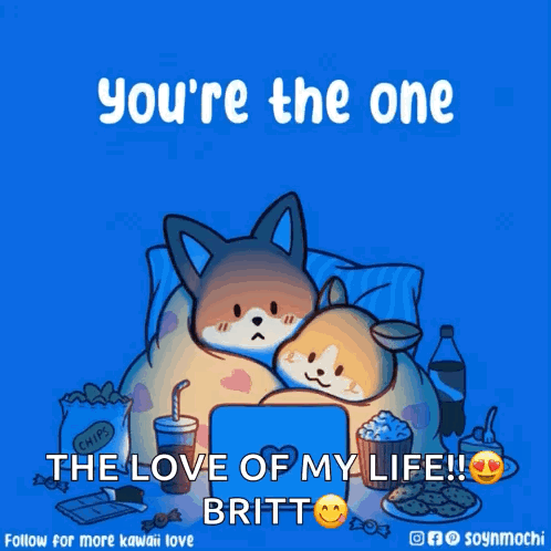 A Cartoon Of Two Dogs Laying Next To Each Other With The Words You 'Re The One The Love Of My Life GIF