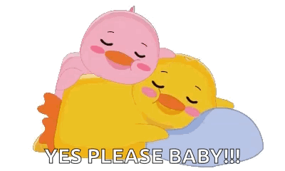 A Cartoon Of Two Ducks Laying On Top Of Each Other With The Words Yes Please Baby Written Below Them GIF