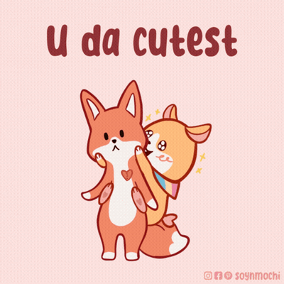A Cartoon Of Two Foxes Standing Next To Each Other With The Words U Da Cutest Below Them GIF