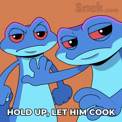 A Cartoon Of Two Frogs With The Words Hold Up Let Him Cook GIF