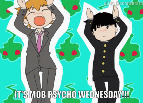A Cartoon Of Two Men With The Caption It 'S Mob Psycho Wednesday !!! GIF