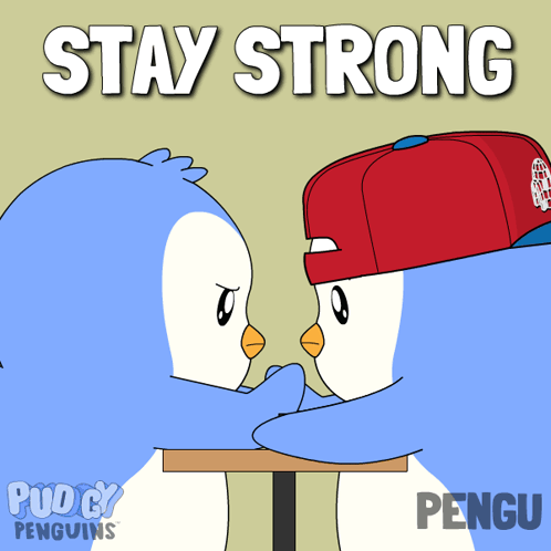 A Cartoon Of Two Penguins With The Words Stay Strong Behind Them GIF