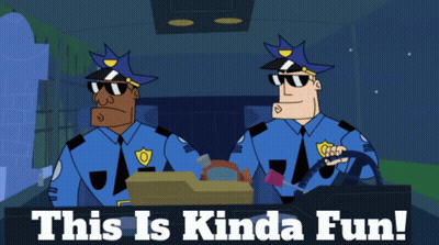 A Cartoon Of Two Police Officers With The Words This Is Kinda Fun Behind Them GIF