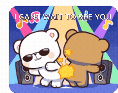 A Cartoon Of Two Teddy Bears Dancing With The Words " I Cant Wait To See You " On The Bottom GIF