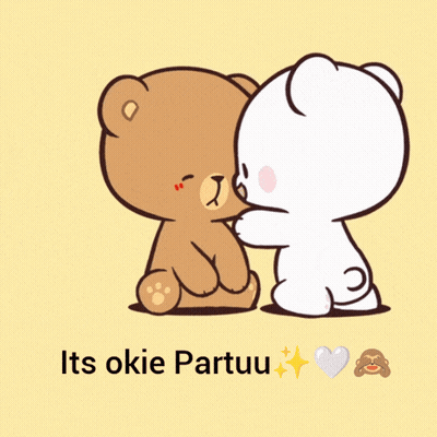 A Cartoon Of Two Teddy Bears Hugging Each Other With The Words Its Okie Partuu Below Them GIF