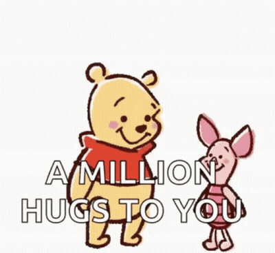A Cartoon Of Winnie The Pooh And Piglet Hugging Each Other With The Words A Million Hugs To You GIF