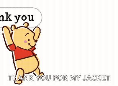 A Cartoon Of Winnie The Pooh And Piglet Saying Thank You For My Jacket GIF