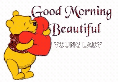A Cartoon Of Winnie The Pooh Holding A Red Heart And Saying `` Good Morning Beautiful Young Lady '' . GIF
