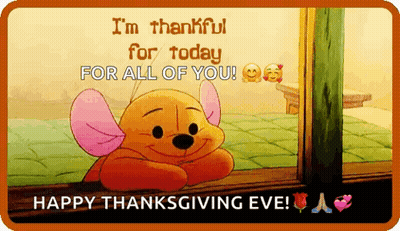 A Cartoon Of Winnie The Pooh Looking Out A Window With The Words I 'M Thankful For Today For All Of You GIF