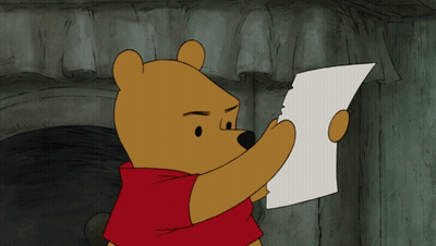 A Cartoon Of Winnie The Pooh Reading A Piece Of Paper With The Words I Cannot Read Below Him GIF