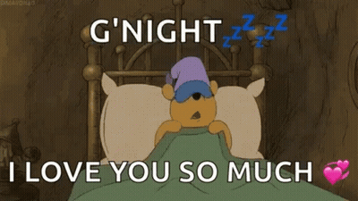 A Cartoon Of Winnie The Pooh Sleeping In A Bed With The Words `` G ' Night I Love You So Much '' GIF