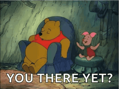 A Cartoon Of Winnie The Pooh Sleeping In A Chair Next To Piglet With The Words You There Yet GIF