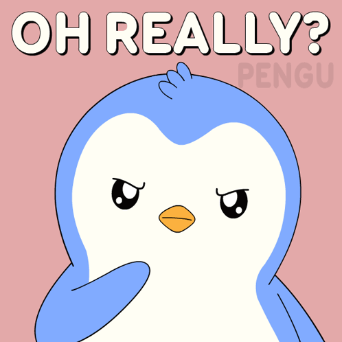 A Cartoon Penguin Says Oh Really Penguin GIF