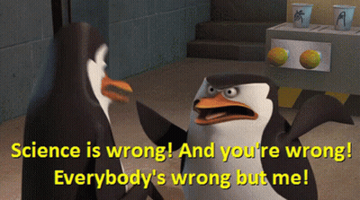 A Cartoon Penguin Says Science Is Wrong And You 'Re Wrong GIF