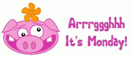 A Cartoon Pig With A Flower On Its Head Says It 'S Monday . GIF
