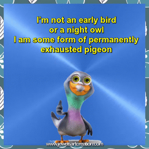 A Cartoon Pigeon Giving A Thumbs Up With A Blue Background And A Quote From Www.jewelsartcreation.com GIF