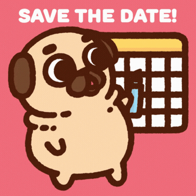 A Cartoon Pug Holding A Calendar With The Words Save The Date Above It GIF