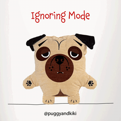A Cartoon Pug With The Words Ignoring Mode Below It GIF