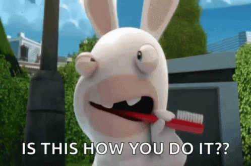 A Cartoon Rabbit Is Brushing Its Teeth With The Words Is This How You Do It Behind It GIF