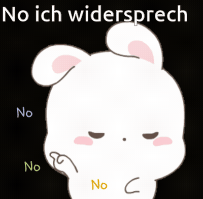 A Cartoon Rabbit Says " No Ich Widersprech " In A Black Background GIF