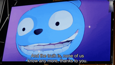 A Cartoon Says " And The Truth Is None Of Us Know Any More " GIF