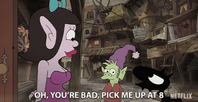 A Cartoon Says Oh You 'Re Bad Pick Me Up At 8 On Netflix GIF