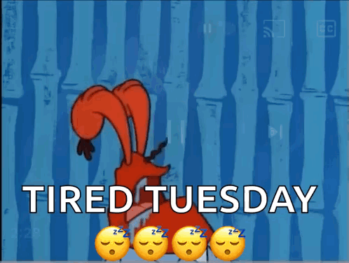 A Cartoon Says Tired Tuesday With Emojis GIF