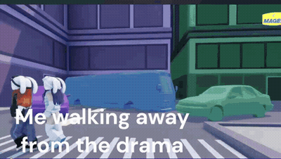A Cartoon Scene With The Words Me Walking Away From The Drama On The Bottom GIF