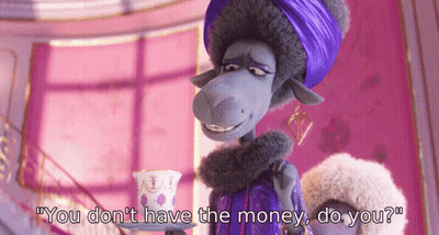 A Cartoon Sheep Says " You Don T Have The Money Do You " GIF