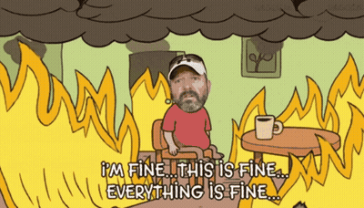 A Cartoon Shows A Man Sitting In Front Of A Fire Saying " I 'M Fine This Is Fine Everything Is Fine " GIF