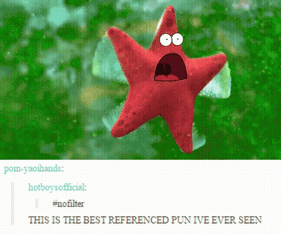 A Cartoon Starfish With A Surprised Look On His Face And The Words " This Is The Best Referenced Pun Ive Ever Seen " Bel GIF