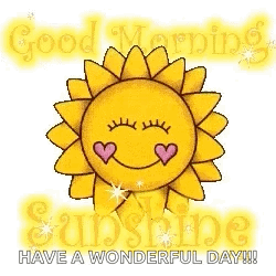 A Cartoon Sun With Hearts On Its Face And The Words `` Good Morning Sunshine Have A Wonderful Day ! '' GIF