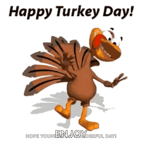 A Cartoon Turkey Is Dancing With The Words Happy Turkey Day Below It GIF