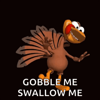 A Cartoon Turkey Is Saying Gobble Me Swallow Me On A Black Background GIF