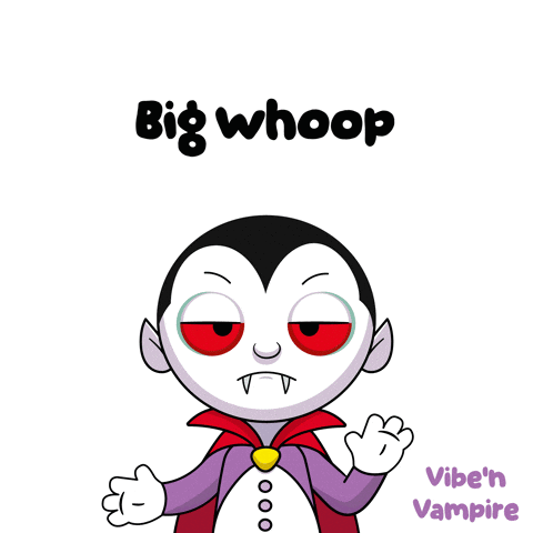 A Cartoon Vampire With Big Whoop Written On The Bottom GIF