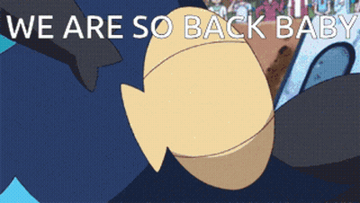 A Cartoon With The Words " We Are So Back Baby " On It GIF