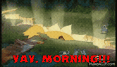 A Cartoon With The Words Yay Morning In Red Letters GIF