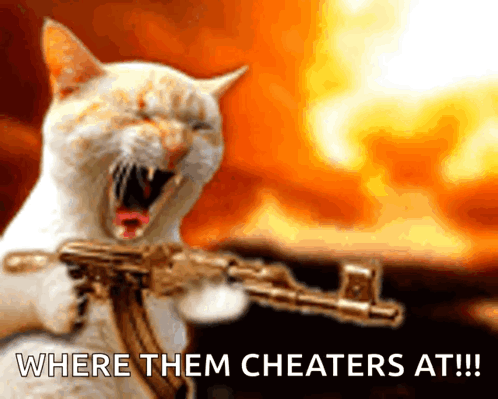 A Cat Is Holding A Gun With The Words " Where Them Cheaters At " Below It GIF