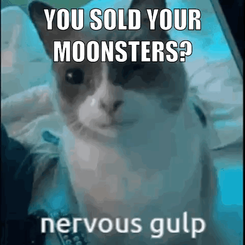 A Cat Is Looking At The Camera With A Meme That Says You Sold Your Moonsters Nervous Gulp GIF