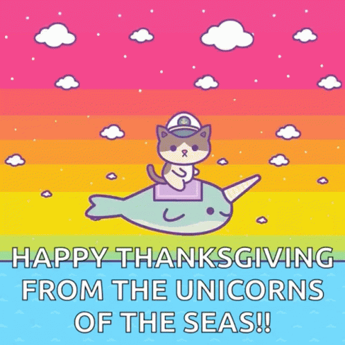 A Cat Is Riding On The Back Of A Narwhal With The Words Happy Thanksgiving From The Unicorns Of The Seas Below It GIF